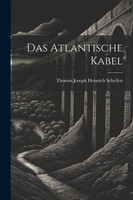 Das Atlantische Kabel