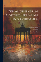 Der Apotheker In Goethes Hermann Und Dorothea