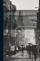Do Rio a Buenos-Aires