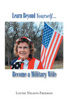 Learn Beyond Yourself... Become a Military Wife