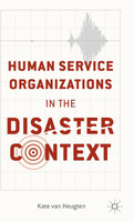Human Service Organizations in the Disaster Context