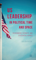 U.S. Leadership in Political Time and Space