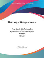 Das Hofgut Georgenhausen