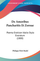 De Amoribus Pancharitis Et Zoroae