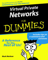 Virtual Private Networks For Dummies