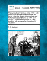 The Agricultural Holdings Acts, 1908
