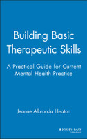 Building Basic Therapeutic Skills