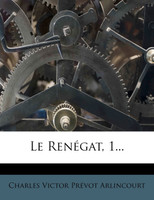 Le Renégat, 1...