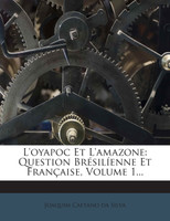 L'oyapoc Et L'amazone