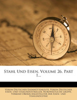 Stahl Und Eisen, Volume 26, Part 1...