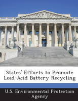 States' Efforts to Promote Lead-Acid Battery Recycling