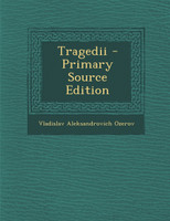 Tragedii - Primary Source Edition