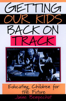 Getting Our Kids Back on Track