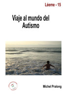 Viaje al mundo del autismo