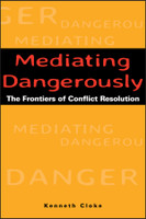 Mediating Dangerously