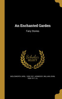 An Enchanted Garden