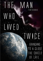 The Man Who Lived Twice