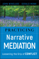 Practicing Narrative Mediation