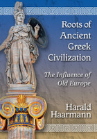 Roots of Ancient Greek Civilization