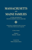 Massachusetts and Maine Families in the Ancestry of Walter Goodwin Davis