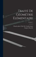 Traité De Géométrie Élémentaire; Volume 1