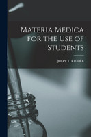 Materia Medica for the Use of Students