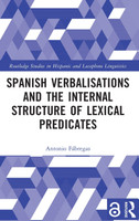 Spanish Verbalisations and the Internal Structure of Lexical Predicates