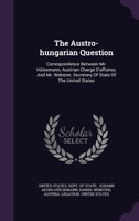 The Austro-hungarian Question