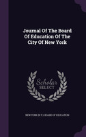 Journal Of The Board Of Education Of The City Of New York