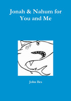 Jonah & Nahum for You and Me