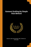 Garment Drafting by Simple Rule Method
