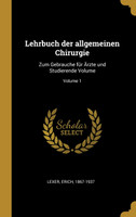 Lehrbuch der allgemeinen Chirurgie