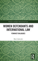 Women Defendants and International Law