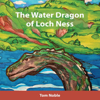 The Water Dragon of Loch Ness
