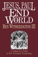 Jesus, Paul and the End of the World