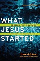 What Jesus Started