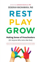 Rest, Play, Grow