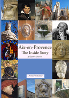 Aix-en-Provence The Inside Story