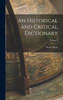 An Historical and Critical Dictionary; Volume 3