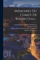 Mémoires Du Comte De Rambuteau...