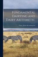 Fundamental Dairying and Dairy Arithmetic