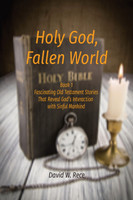 Holy God, Fallen World