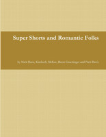 Super Shorts and Romantic Folks
