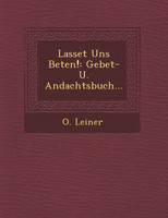 Lasset Uns Beten!