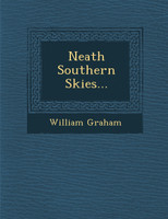 Neath Southern Skies...