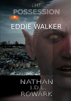 The Possession of Eddie Walker