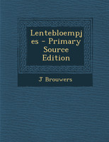 Lentebloempjes - Primary Source Edition