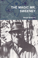 THE MAGIC MR. SWEENEY