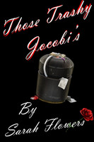 Those Trashy Jocobi's