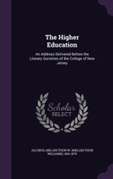 The Higher Education